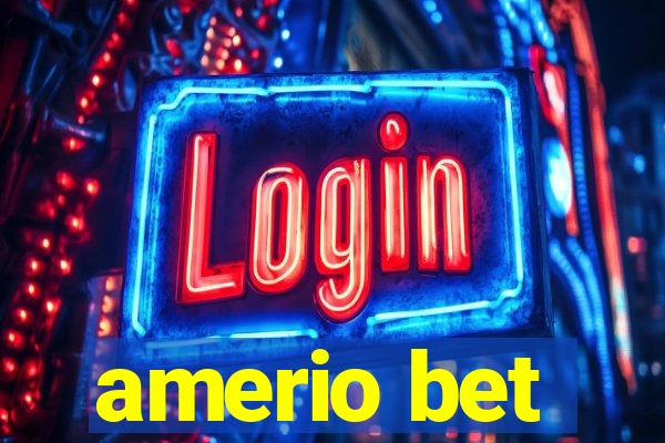 amerio bet